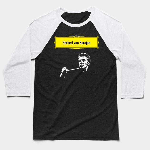 Herbert von Karajan Baseball T-Shirt by vivalarevolucio